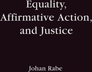 Equality, Affirmative Action and Justice