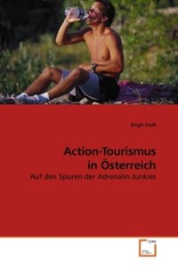 Hadl, B: Action-Tourismus in Österreich