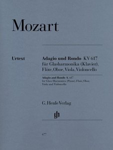Wolfgang Amadeus Mozart - Adagio und Rondo KV 617 für Glasharmonika (Klavier), Flöte, Oboe, Viola und Violoncello